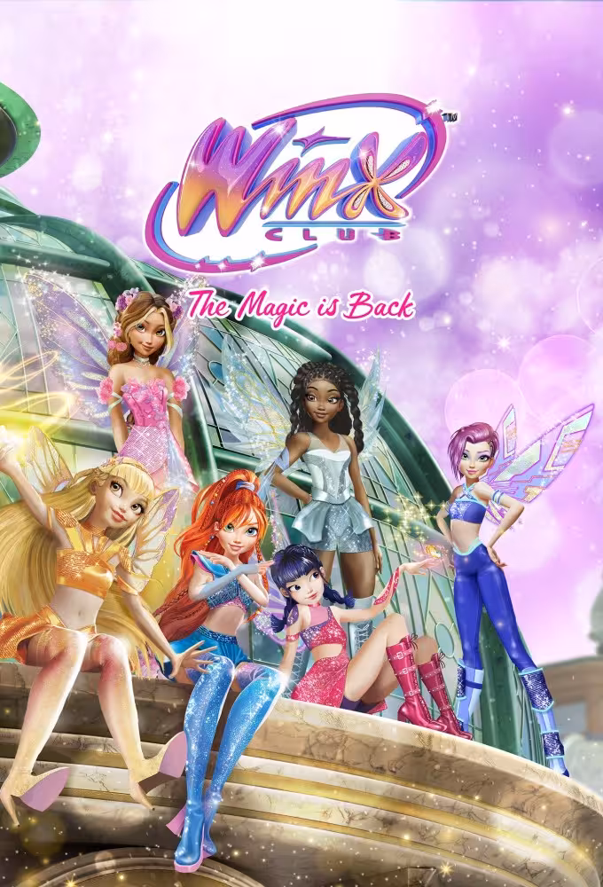 Winx Club: Sihir Geri Dönüyor